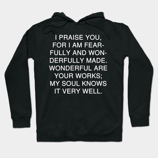 Psalm 139:14 Bible Verse ESV Text Hoodie by Holy Bible Verses